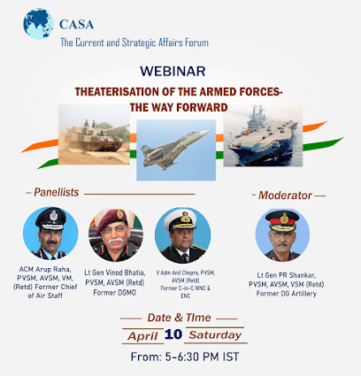 THOUGHTS ON WEBINAR ON THEATRISTAION – THE WAY FORWARD BY LT GEN P R ...