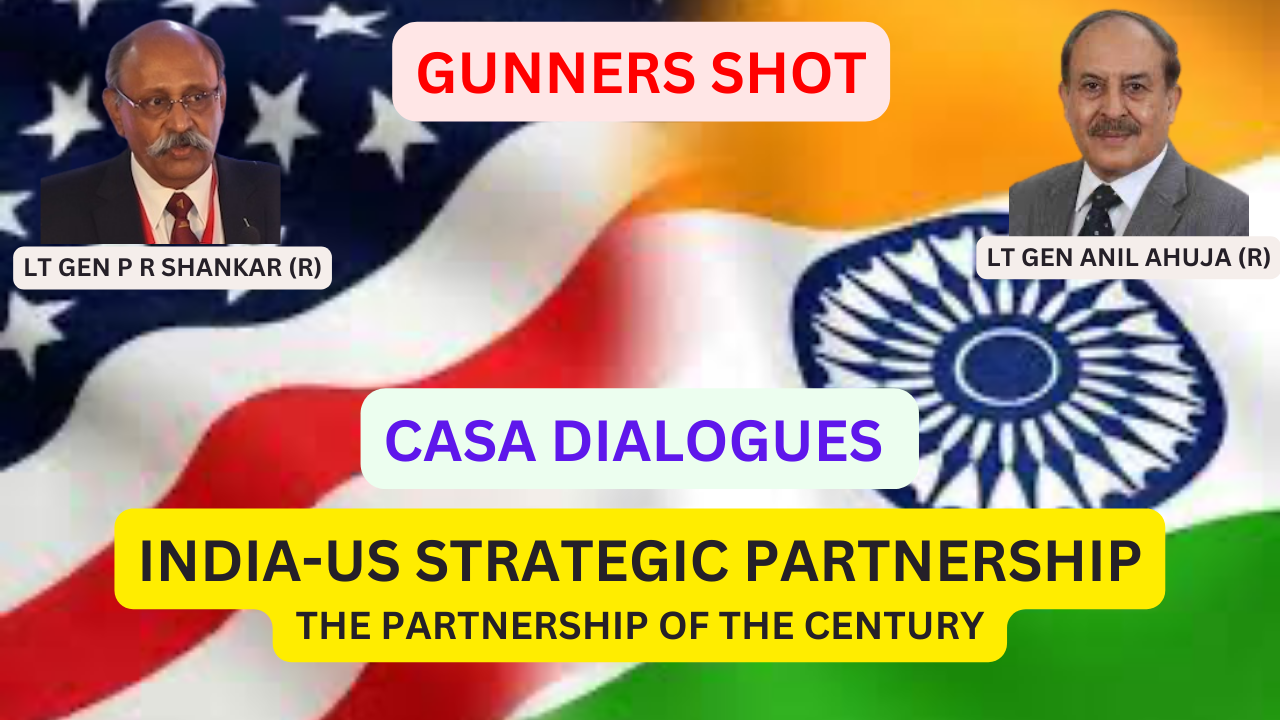India US Strategic Partnership – Gunners Shot