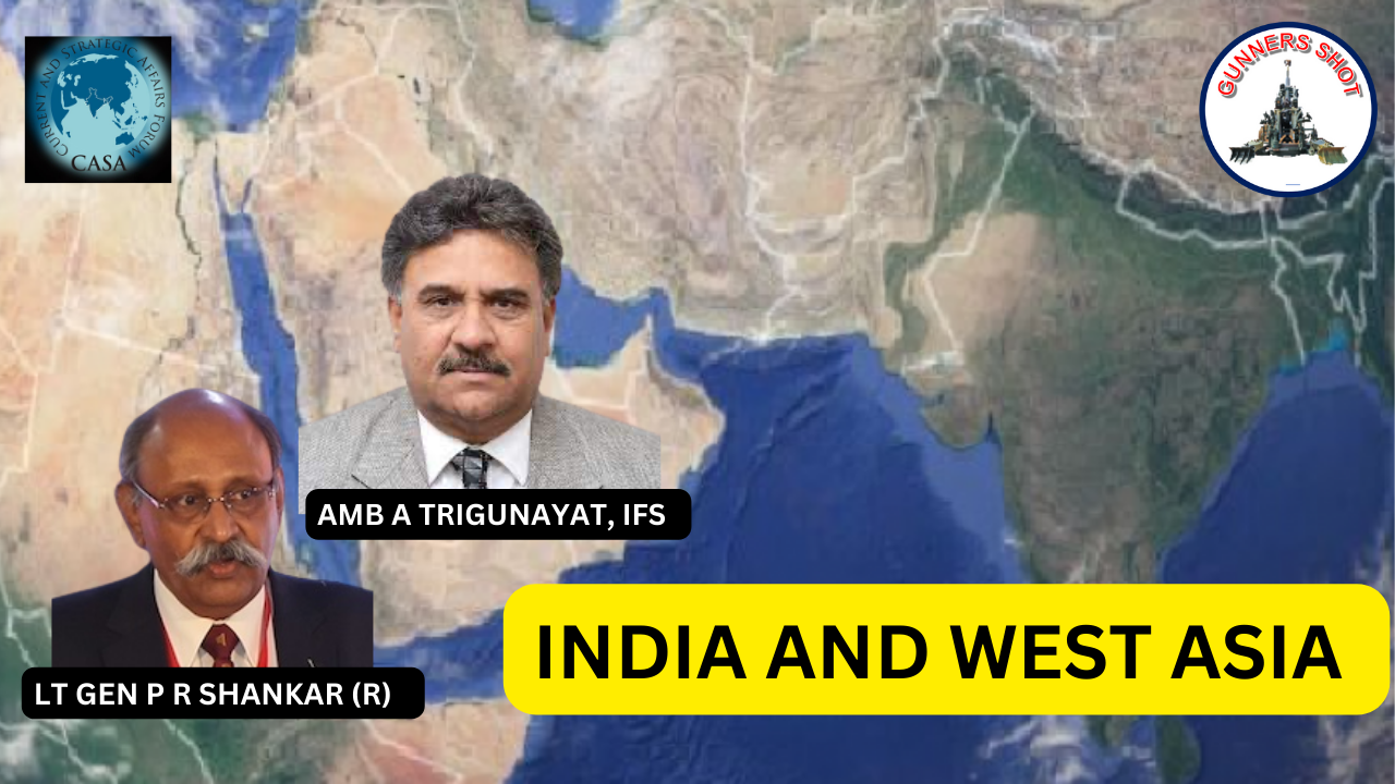 INDIA AND WEST ASIA – Gunners Shot
